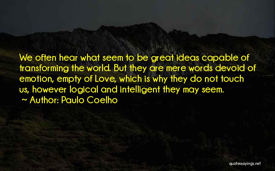 San Donato Val Comino Quotes By Paulo Coelho
