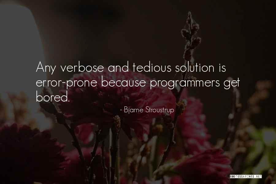 San Esteban Diacono Quotes By Bjarne Stroustrup San Esteban Diacono Quotes By Bjarne Stroustrup
