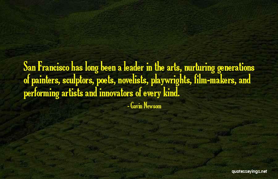 San Francisco Poets Quotes By Gavin Newsom San Francisco Poets Quotes By Gavin Newsom