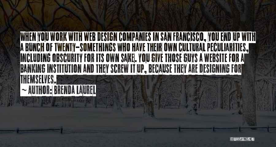 San Francisco Quotes By Brenda Laurel