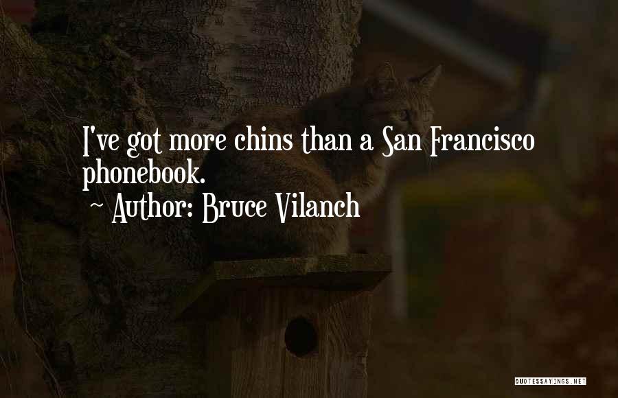 San Francisco Quotes By Bruce Vilanch