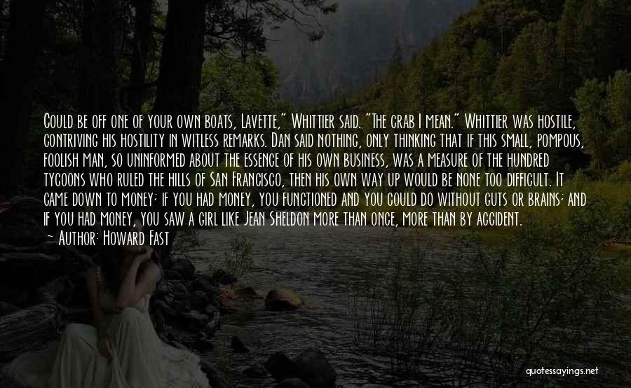 San Francisco Quotes By Howard Fast