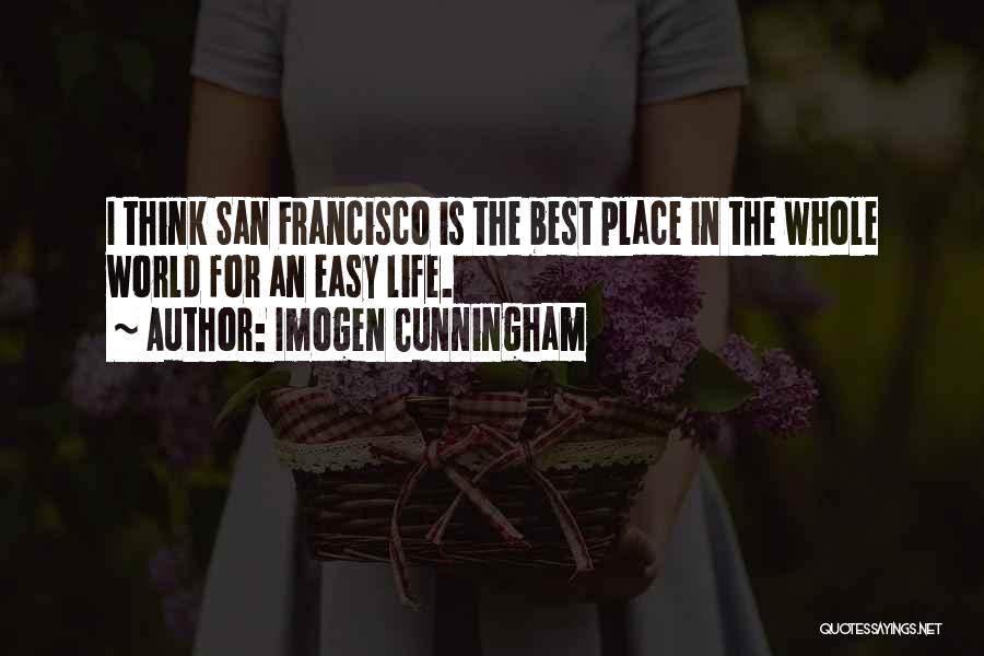 San Francisco Quotes By Imogen Cunningham