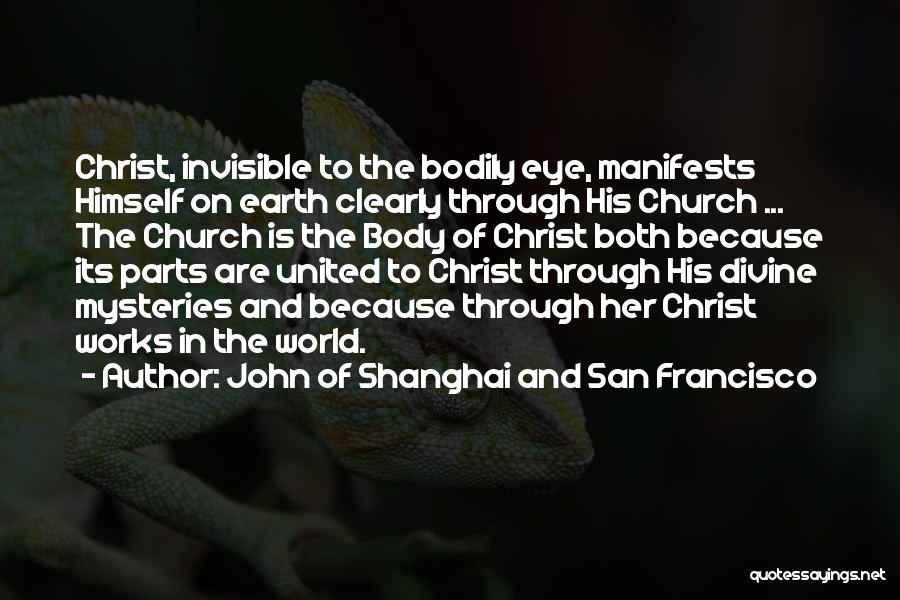 San Francisco Quotes By John Of Shanghai And San Francisco
