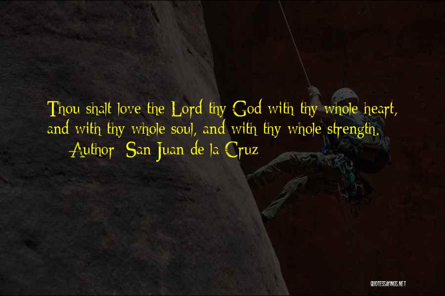 San Juan De La Cruz Quotes 1588197