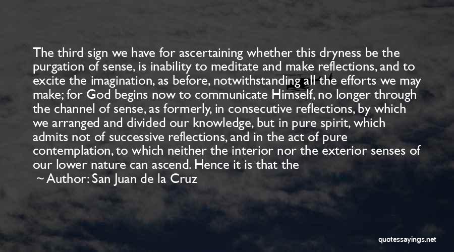 San Juan De La Cruz Quotes 1743074