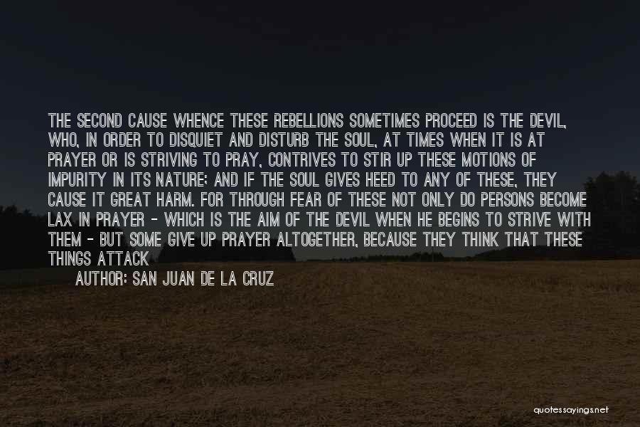 San Juan De La Cruz Quotes 771682
