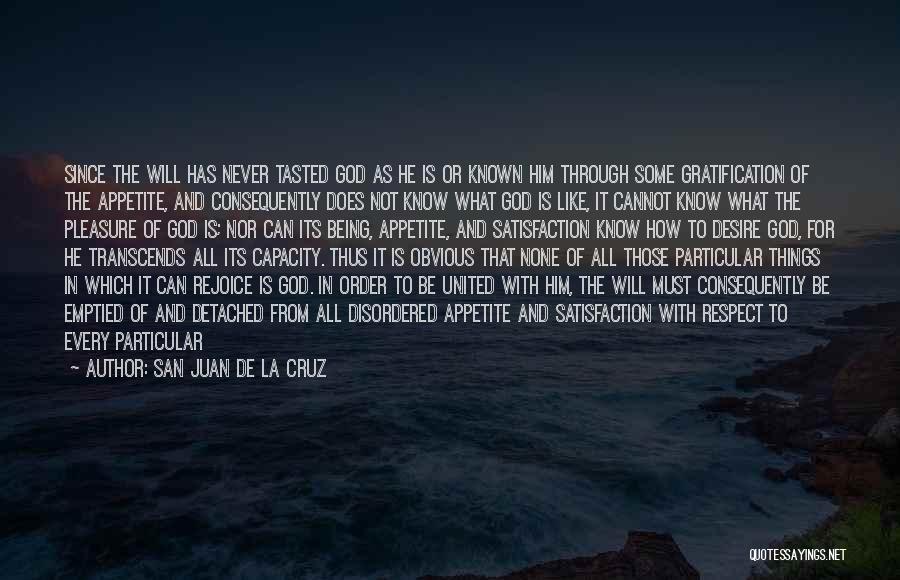 San Juan De La Cruz Quotes 841752
