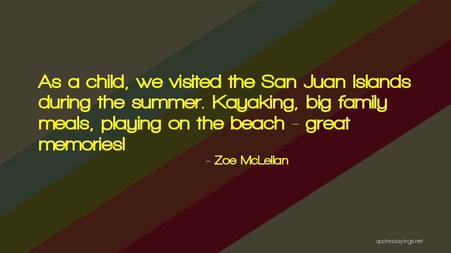 San Juan Islands Quotes By Zoe McLellan San Juan Islands Quotes By Zoe McLellan