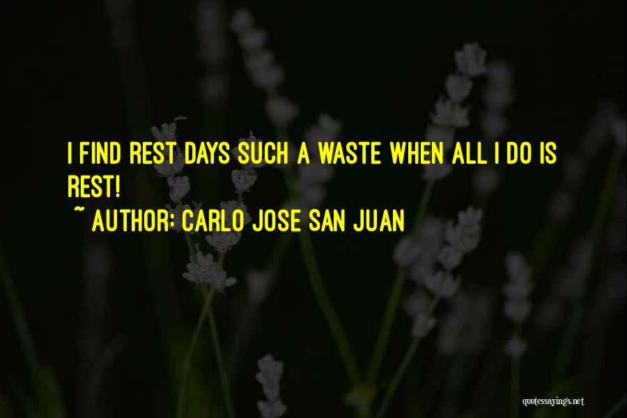 San Juan Quotes By Carlo Jose San Juan