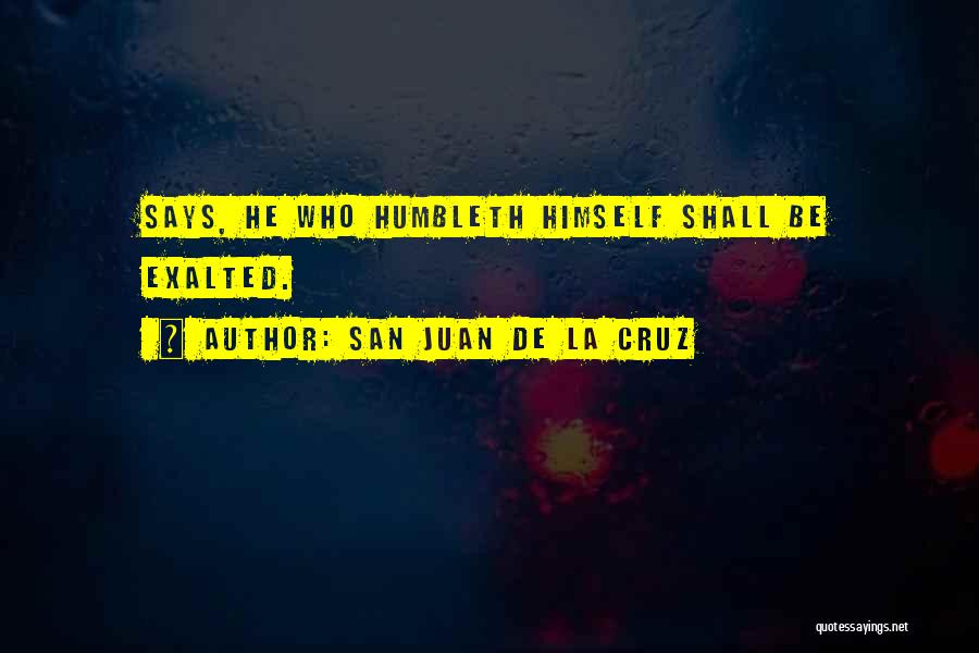 San Juan Quotes By San Juan De La Cruz