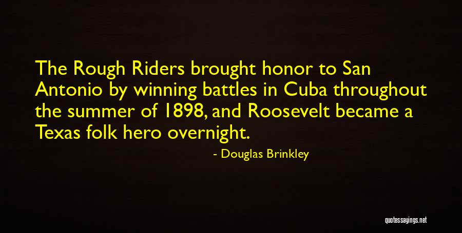 San Quotes By Douglas Brinkley San Quotes By Douglas Brinkley