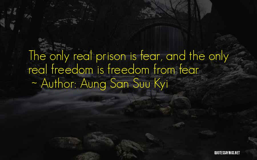 San Suu Quotes By Aung San Suu Kyi