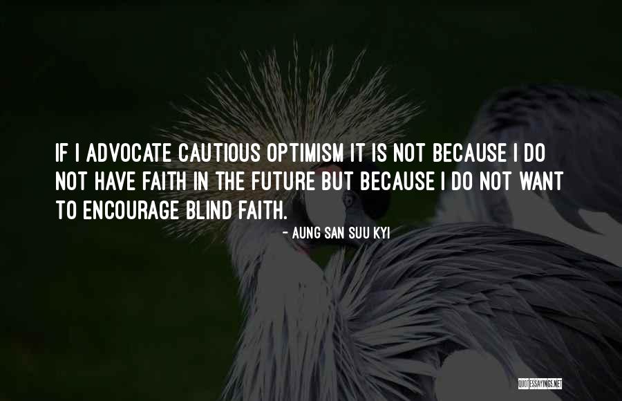 San Suu Quotes By Aung San Suu Kyi San Suu Quotes By Aung San Suu Kyi
