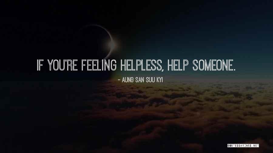 San Suu Quotes By Aung San Suu Kyi San Suu Quotes By Aung San Suu Kyi