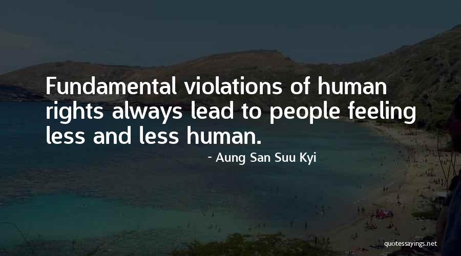 San Suu Quotes By Aung San Suu Kyi