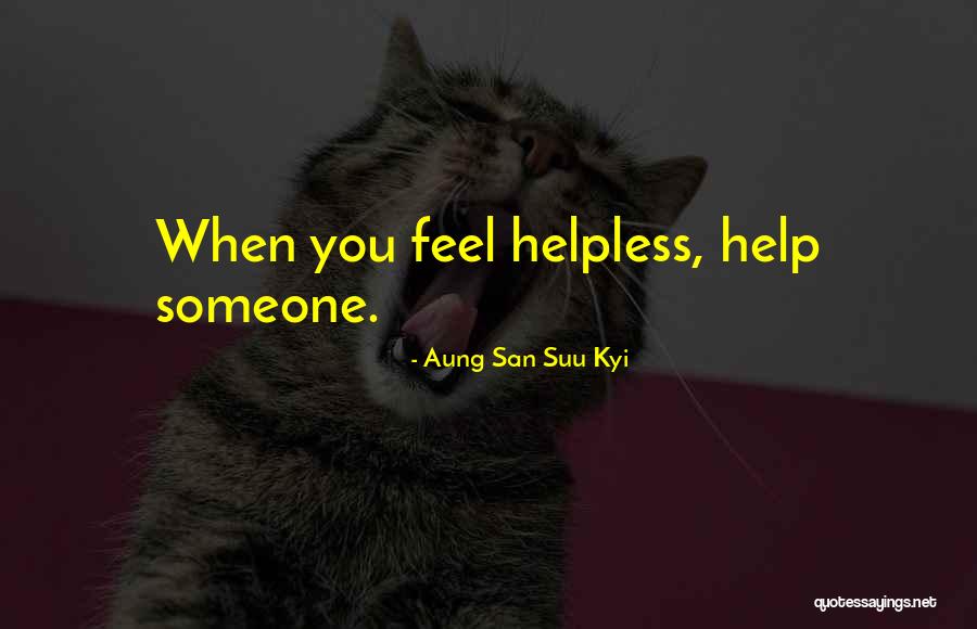 San Suu Quotes By Aung San Suu Kyi San Suu Quotes By Aung San Suu Kyi