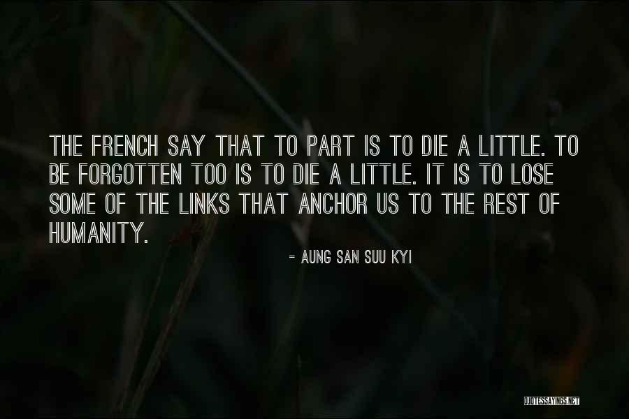 San Suu Quotes By Aung San Suu Kyi