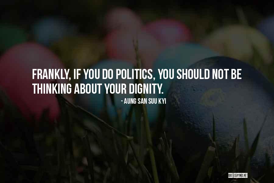 San Suu Quotes By Aung San Suu Kyi San Suu Quotes By Aung San Suu Kyi
