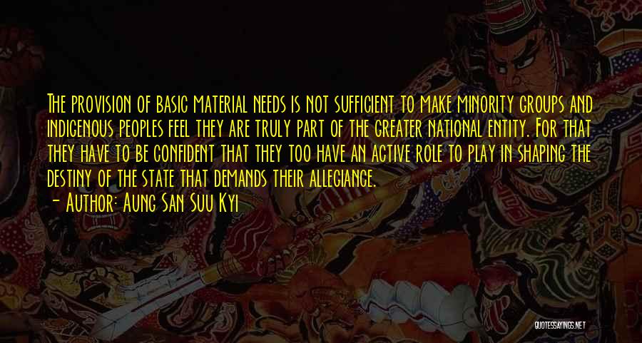 San Suu Quotes By Aung San Suu Kyi