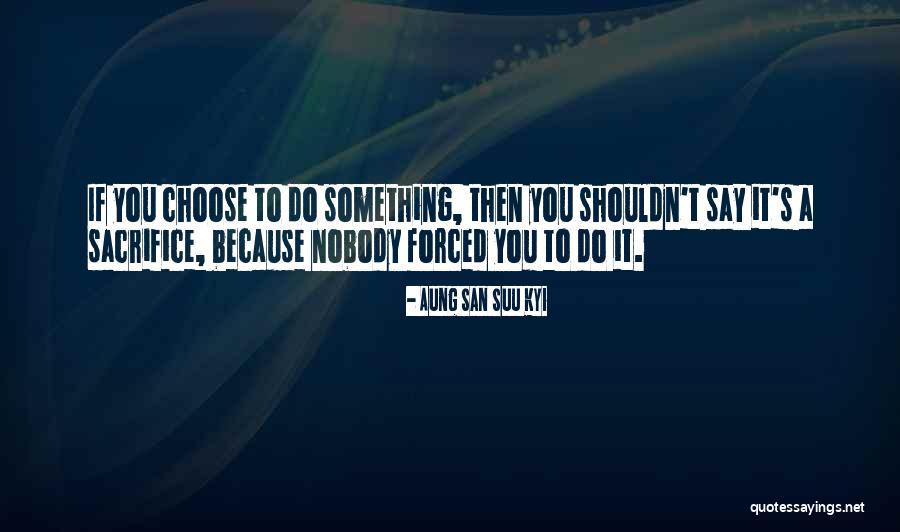 San Suu Quotes By Aung San Suu Kyi San Suu Quotes By Aung San Suu Kyi