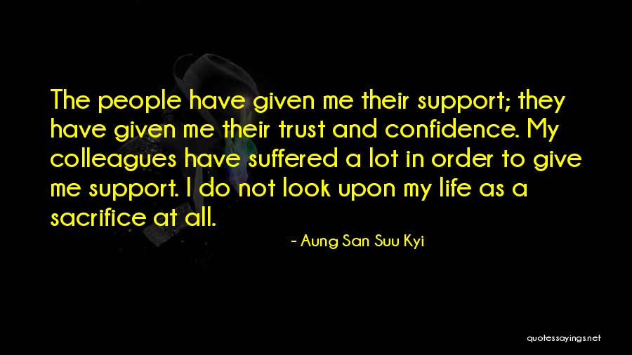 San Suu Quotes By Aung San Suu Kyi