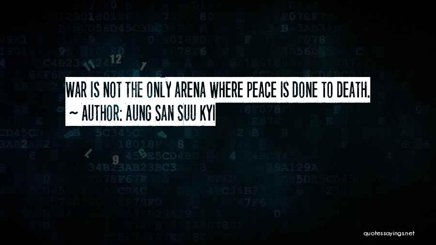 San Suu Quotes By Aung San Suu Kyi