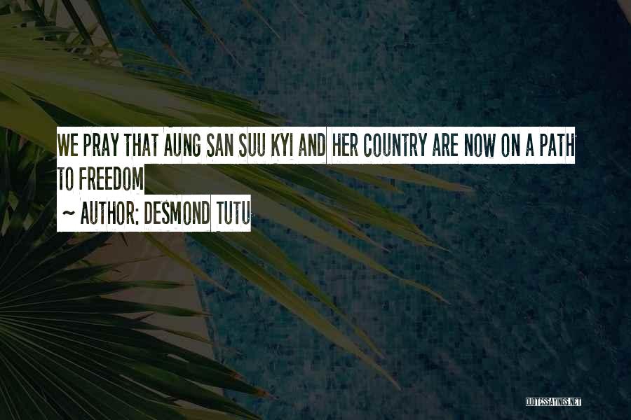 San Suu Quotes By Desmond Tutu