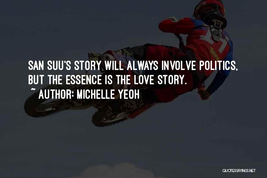 San Suu Quotes By Michelle Yeoh
