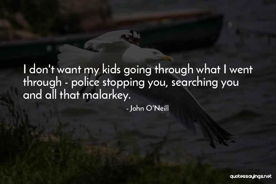 Sana Kahit Minsan Quotes By John O'Neill Sana Kahit Minsan Quotes By John O'Neill