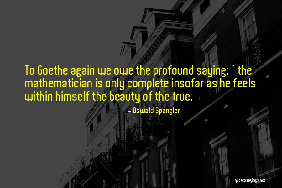 Sana Kahit Minsan Quotes By Oswald Spengler Sana Kahit Minsan Quotes By Oswald Spengler