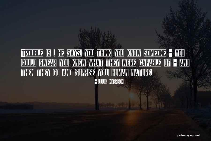 Sana Tayo Nalang Quotes By Julie Myerson