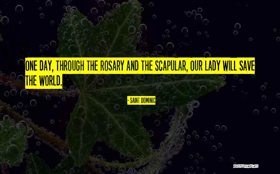 Sana Tayo Nalang Quotes By Saint Dominic