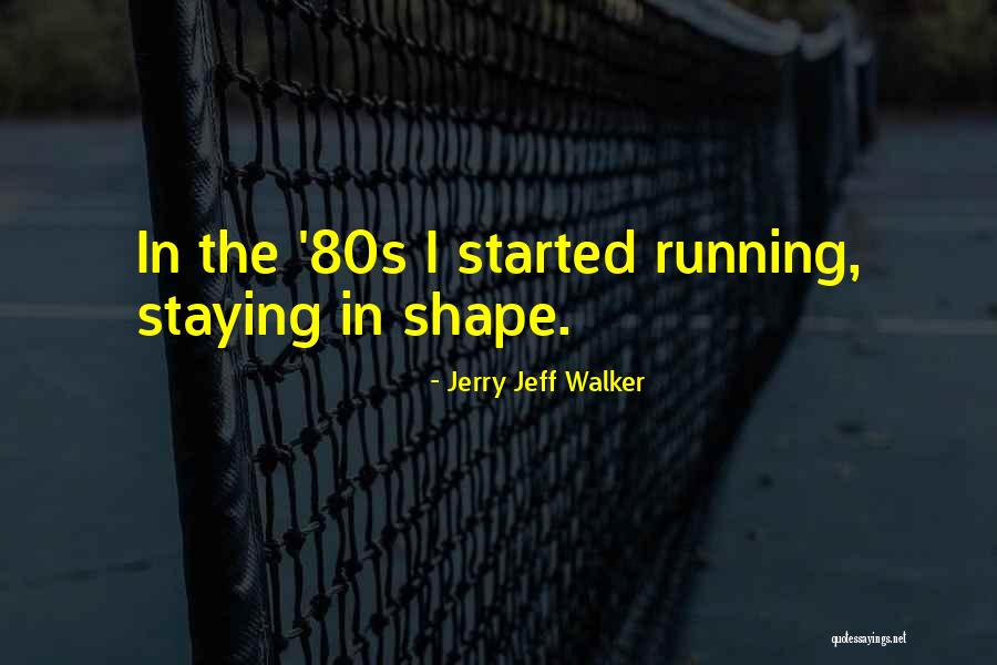 Sanabria Loop Quotes By Jerry Jeff Walker Sanabria Loop Quotes By Jerry Jeff Walker