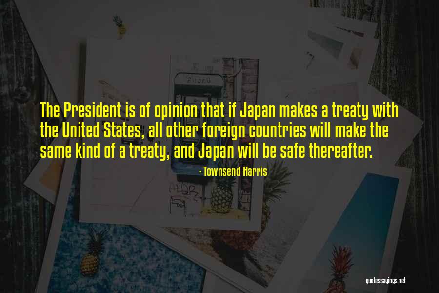 Sanador Quotes By Townsend Harris Sanador Quotes By Townsend Harris