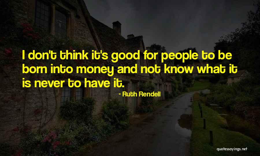 Sanal Adir Quotes By Ruth Rendell Sanal Adir Quotes By Ruth Rendell
