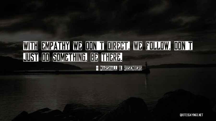 Sanalitro American Quotes By Marshall B. Rosenberg Sanalitro American Quotes By Marshall B. Rosenberg