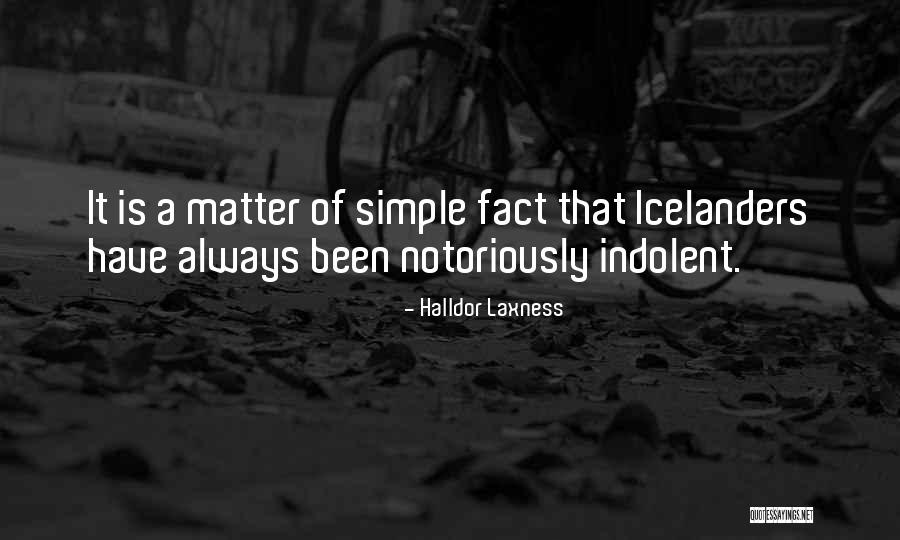 Sanam Teri Quotes By Halldor Laxness Sanam Teri Quotes By Halldor Laxness