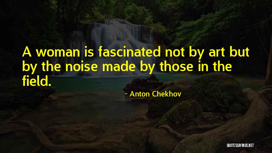 Sanamluang North Quotes By Anton Chekhov Sanamluang North Quotes By Anton Chekhov