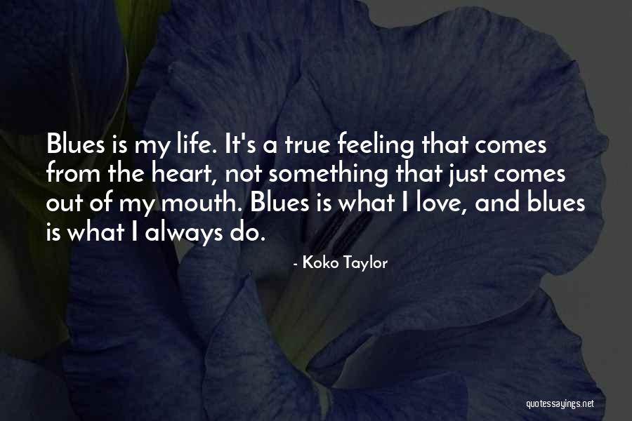 Sananda Francesco Quotes By Koko Taylor Sananda Francesco Quotes By Koko Taylor
