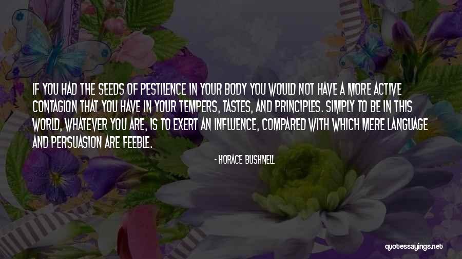 Sananda Quotes By Horace Bushnell Sananda Quotes By Horace Bushnell