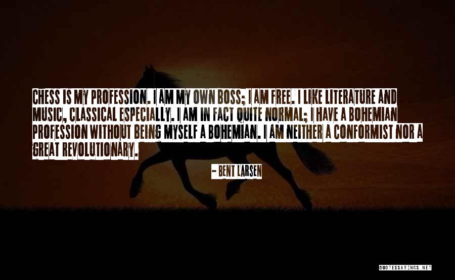 Sanarate Guatemala Quotes By Bent Larsen Sanarate Guatemala Quotes By Bent Larsen