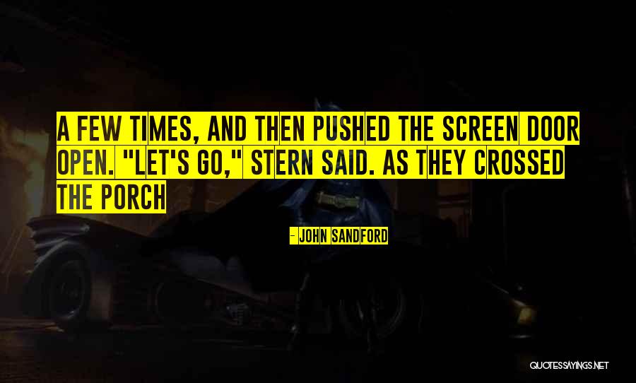 Sanatanist Quotes By John Sandford Sanatanist Quotes By John Sandford