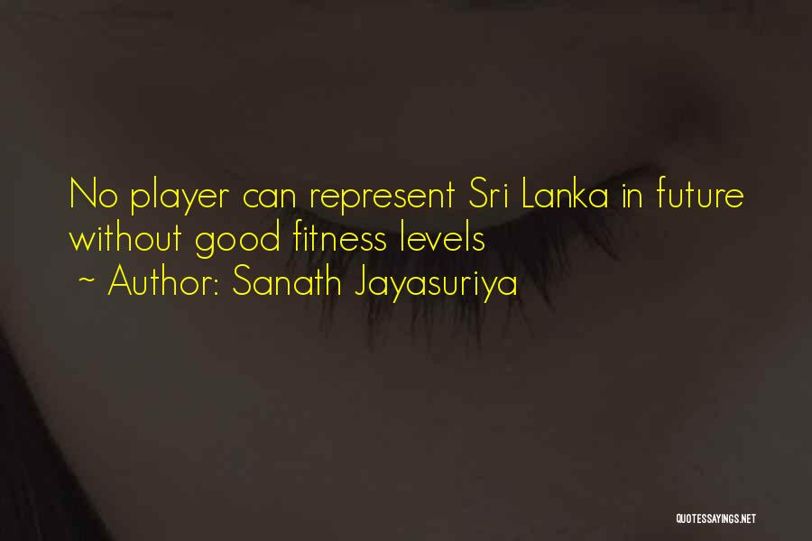 Sanath Jayasuriya Quotes 1542656