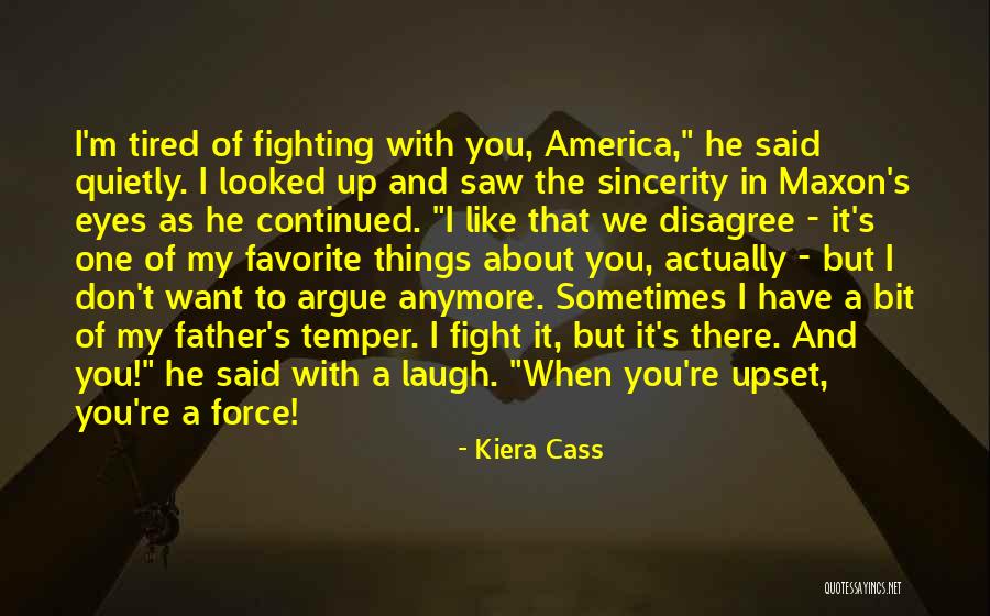 Sanatorio Las Lomas Quotes By Kiera Cass Sanatorio Las Lomas Quotes By Kiera Cass
