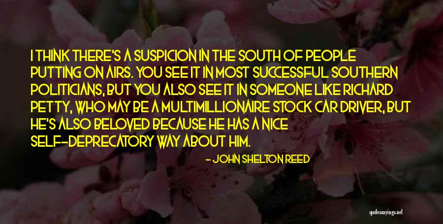Sanay Quotes By John Shelton Reed