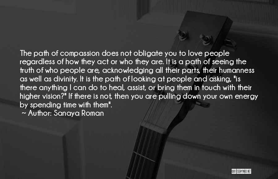 Sanaya Roman Quotes 940199
