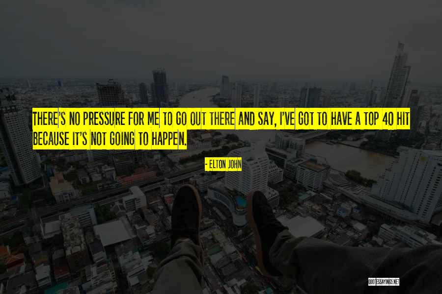 Sanbenito Quotes By Elton John Sanbenito Quotes By Elton John