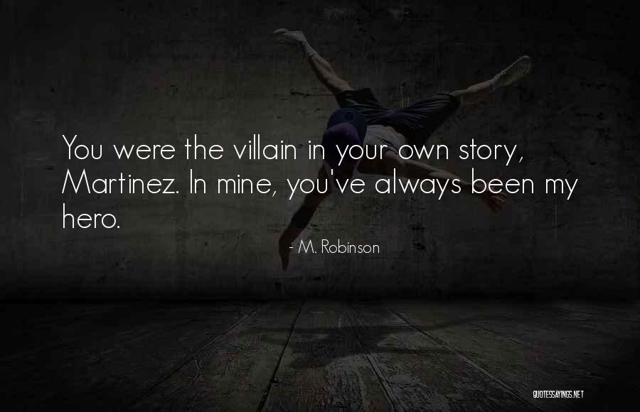 Sanbona Dwyka Quotes By M. Robinson Sanbona Dwyka Quotes By M. Robinson