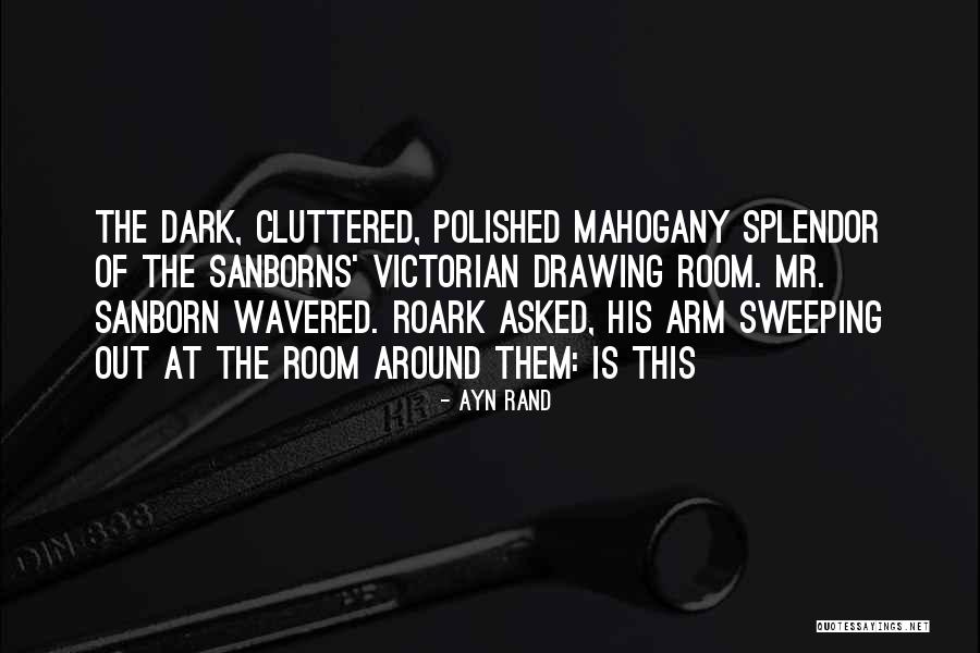 Sanborn Quotes By Ayn Rand Sanborn Quotes By Ayn Rand
